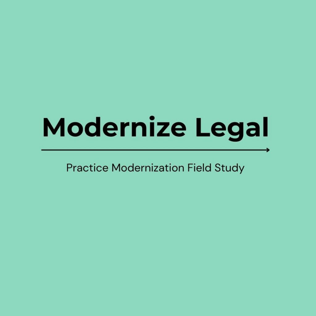 Modernize Legal: Practice Modernization Field Study